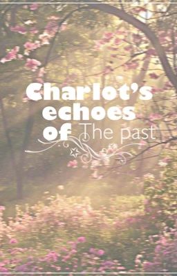 {Charlot's Echoes of the Past }