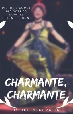 Charmante, Charmante