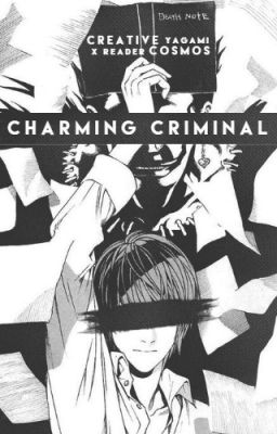 Charming Criminal | Light Yagami ✓