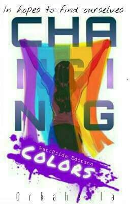 Chasing Colors ||↛ #WattPride ↚
