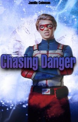 Chasing Danger 