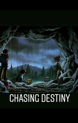 Chasing Destiny