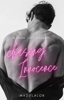Chasing Innocence | ✓