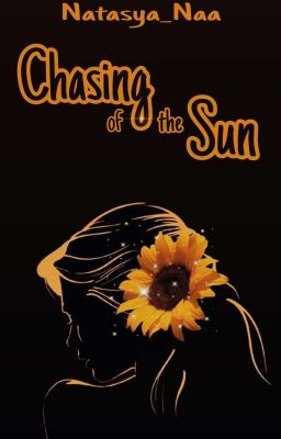 Chasing of the Sun (Completed)