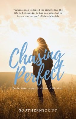 Chasing Perfect