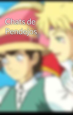 Chats de Pendejos