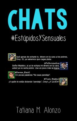 Chats entre Personajes de Libros - #EstúpidosYSensuales