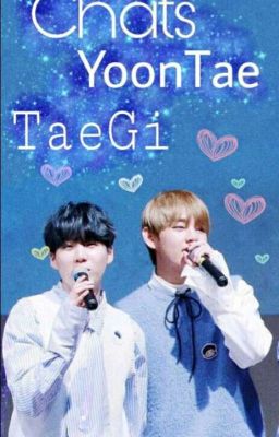 Chats Yoontae/Taegi