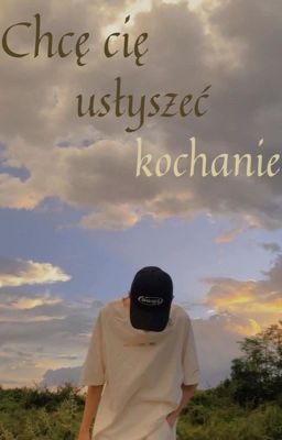 Chcę cię usłyszeć kochanie [Jeongin]