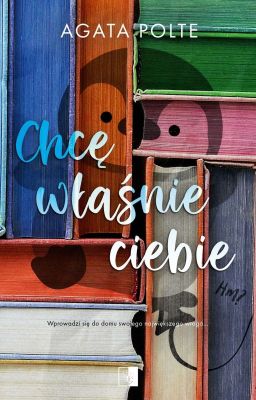 Chcę właśnie ciebie [WYDANE]