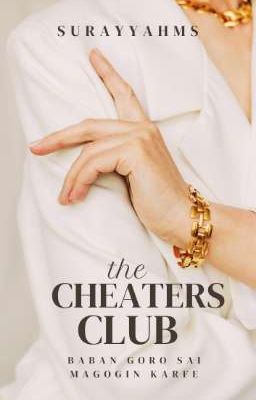 CHEATERS CLUB(Babban goro sai magogin ƙarfe)