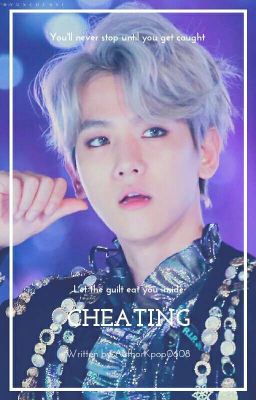 || CHEATING || ×CHANBAEK× ✔