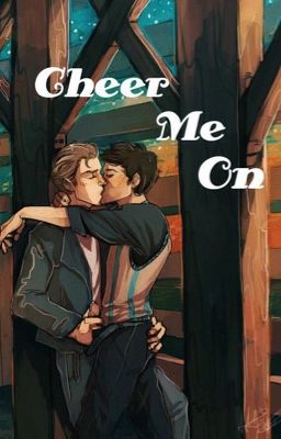 Cheer Me On (Destiel AU)