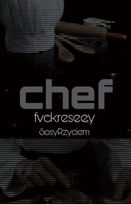 chef || one shot