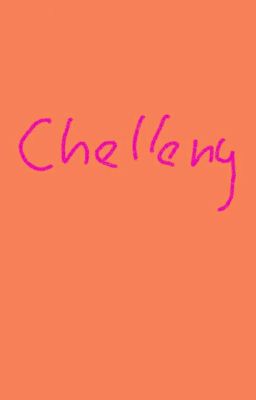 Chelleng - Oneshot