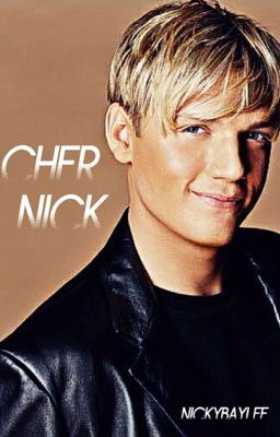 Cher Nick... ( Nick Carter )