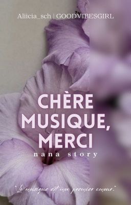 CHÈRE MUSIQUE, MERCI | 𝘕𝘢𝘯𝘢 𝘚𝘵𝘰𝘳𝘺