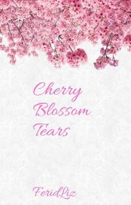 Cherry Blossom Tears