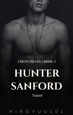 Chess Pieces #2: Hunter Sanford