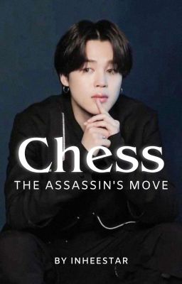 Chess: The Assassin's Move