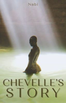 Chevelle's Story