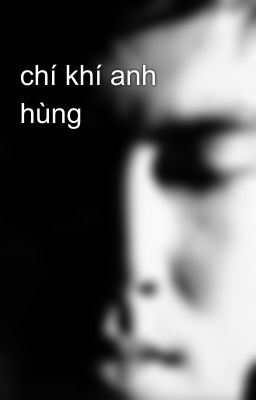 chí khí anh hùng