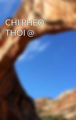 CHI PHEO THOI @