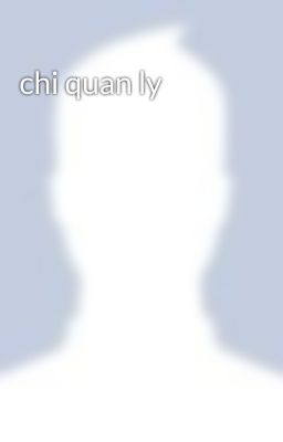 chi quan ly