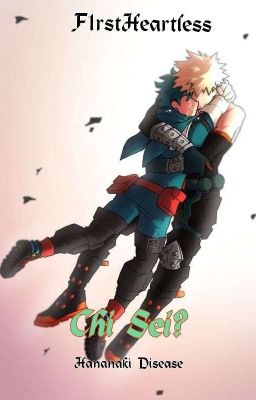 Chi sei? (BakuDeku) Hananaki Disease