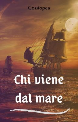 Chi viene dal mare [Attualmente sospesa]