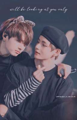 Chỉ Yêu Mỗi Em | Taekook (Sumin) |