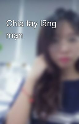 Chia tay lãng mạn