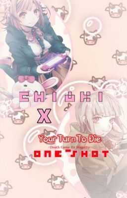 ♡Chiaki x todos♡ (Oneshots)