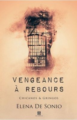 Chicanos & Gringos - Tome 1 - Vengeance à rebours