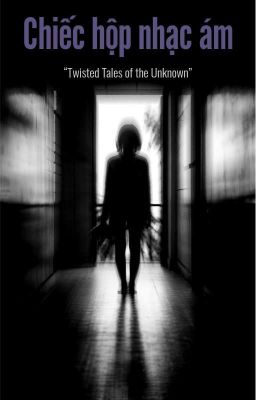 chiếc hộp nhạc ám