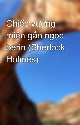 Chiếc vương miện gắn ngọc berin (Sherlock Holmes)