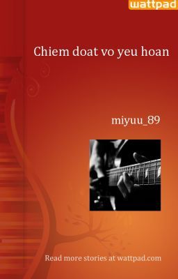 Chiem doat vo yeu hoan