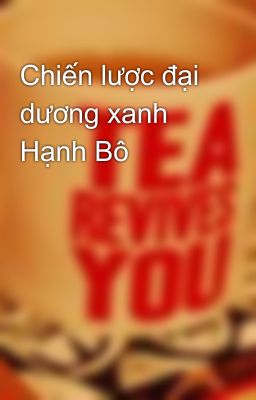 Chiến lược đại dương xanh Hạnh Bô