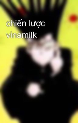 chiến lược vinamilk