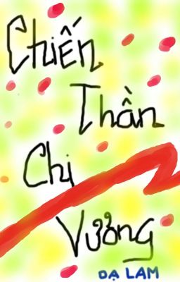 Chiến Thần Chi Vương