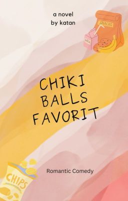 chiki balls favorit