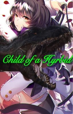 Child of a Hybrid (SpinOff)