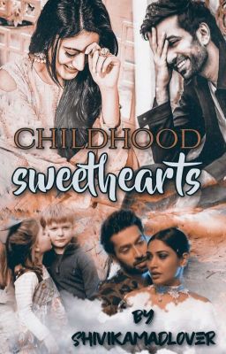 childhood sweethearts (Completed)