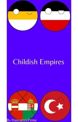 Childish Empires {Countryhumans} 