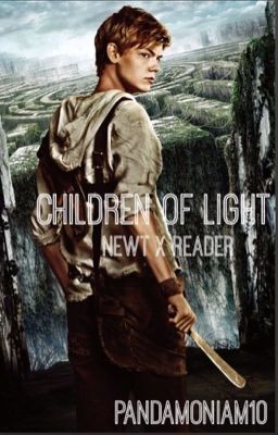 Children of Light (A Newt x Reader)