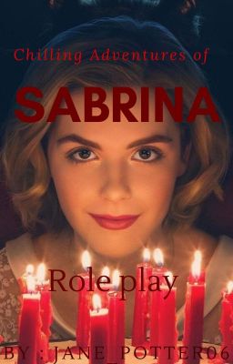 Chilling Adventures of Sabrina RP