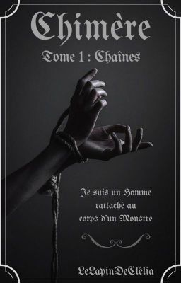 Chimère Tome 1 : Chaînes