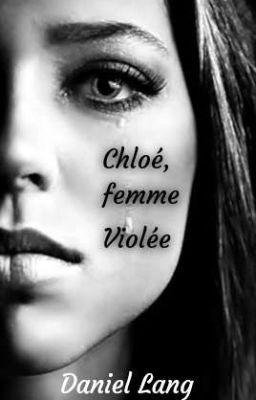 Chloé, femme violée