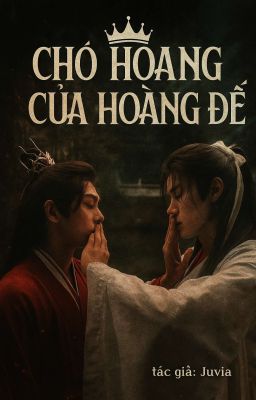 Chó Hoang của Hoàng Đế - [ SmartBoom]