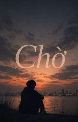 Chờ. (Short)